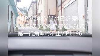 《最新流出✿女神泄密》露脸才是王道！万人求档Onlyfans人形清纯母狗反差婊Bjbubr订阅私拍~大波肥臀居家各种道具紫薇