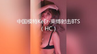 6.16 - 6.30最新录制 跳弹假阳具双重自慰【Hahaha_ha2】性感女神特写自慰 淫水狂喷手指都堵不住【111v】-0000 (104)