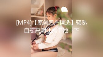 [MP4/4010M]7/9最新 小护士偷偷在病房病房厕所玩弄巨乳放骚求操直接秒射VIP1196