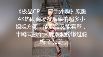 【巨屌❤️推特大神】捅主任✨ 超神肉棒犹如坦克炮膛 狂轰紧致白虎嫩穴 撑满小女太性福了 小穴都被干滋尿 极品玩物