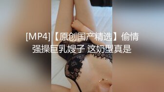 超级巨乳白皙大奶，露脸女上位大战小鲜肉哥哥，无套打桩，洗澡，深喉对白刺激