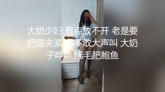 已为人妻的175模特前前女友 用力操出白浆