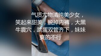 大长腿良家小姐姐温柔风骚,极品尤物,干得激情四射高潮不断