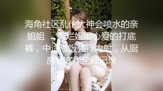 坑神潜入国内某购物商场女WC独占一个坑位隔板缝中连续偸拍多位妹子方便制服大长腿美女惹火T裤上放卫生巾有点意思